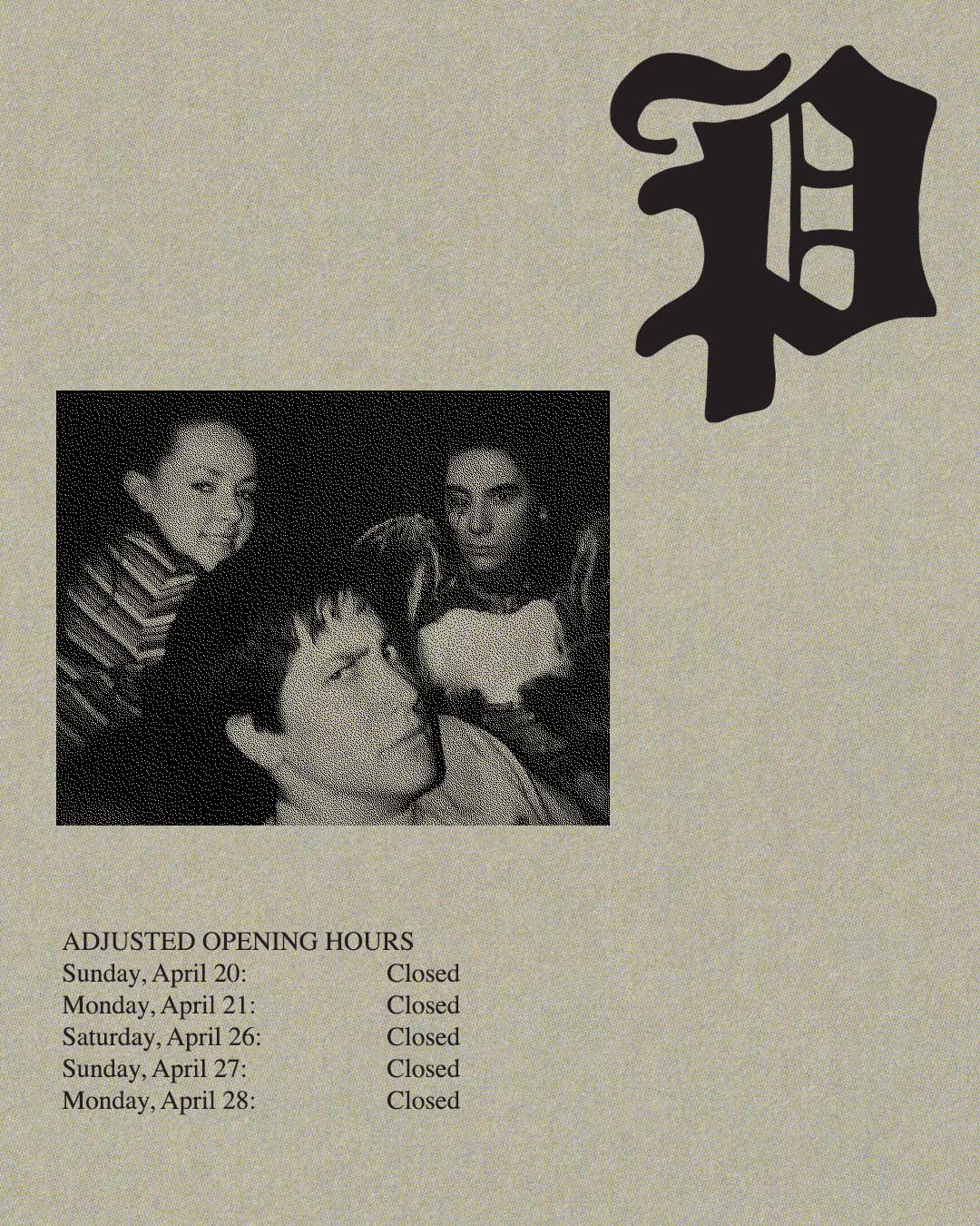 Adjusted opening hours